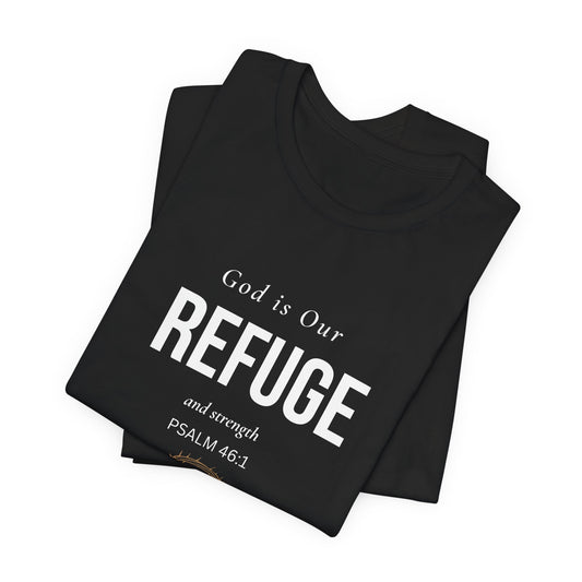 Refuge Tee — Psalm 46:1