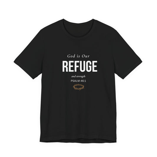 Refuge Tee — Psalm 46:1